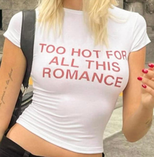 Too Hot Graphic Tee